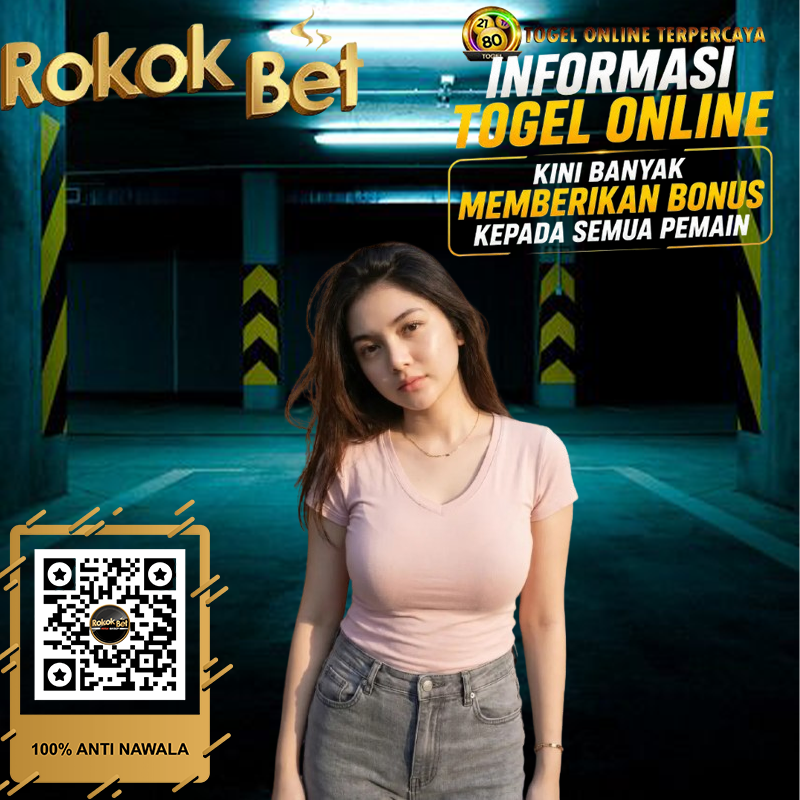 ROKOKBET Informasi Togel Online Kini Banyak Memberikan Bonus kepada Semua Pemain
